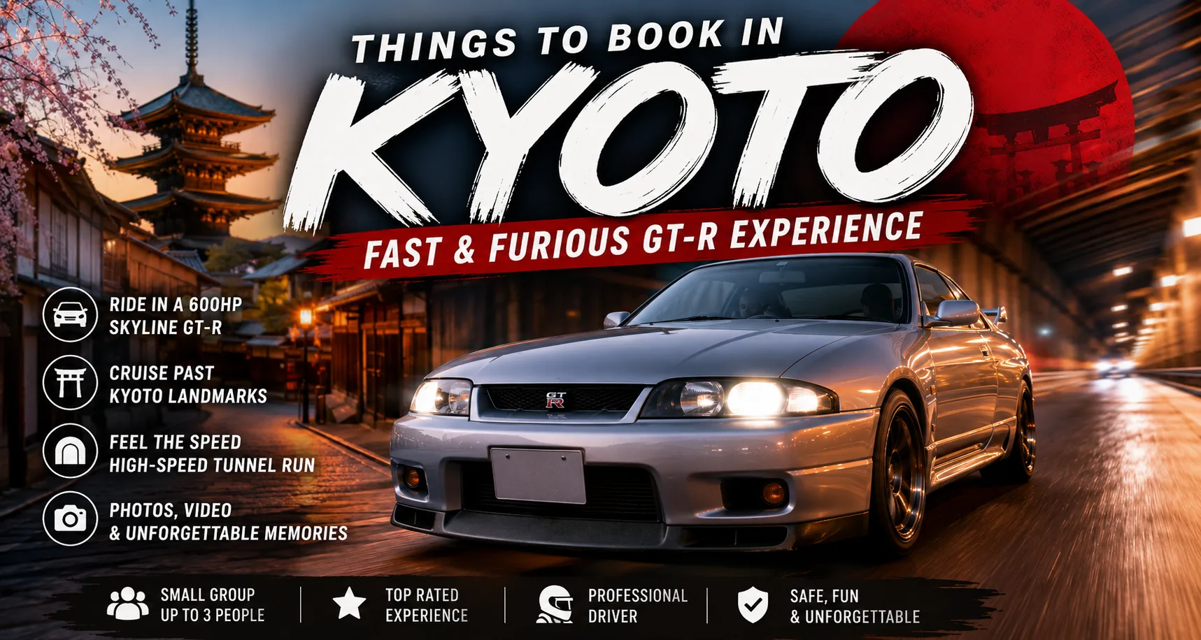Kyoto Fast & Furious GT-R experience — a silver Nissan Skyline GT-R (R33) on a Kyoto street at dusk with a pagoda and cherry blossoms, headlights on, ready for a JDM ride past landmarks and through a high-speed tunnel